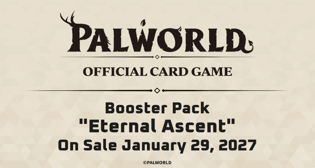PRE- ORDER [Palworld OFFICIAL CARD GAME] BP03 Eternal Ascent - Booster Box